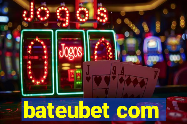 bateubet com